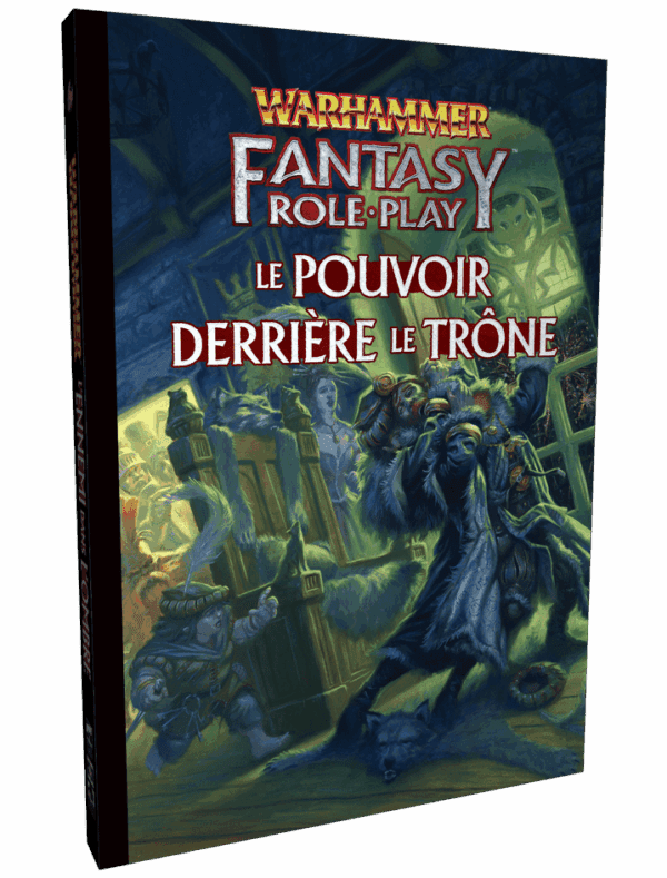 Warhammer Fantasy 4 Ed - Pouvoir derrière le Trône : Campagne