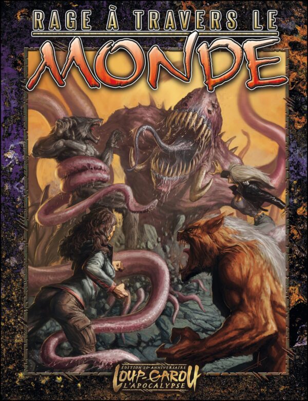 Loup-Garou - L'Apocalypse édition 20ème anniversaire Rage à travers le Monde