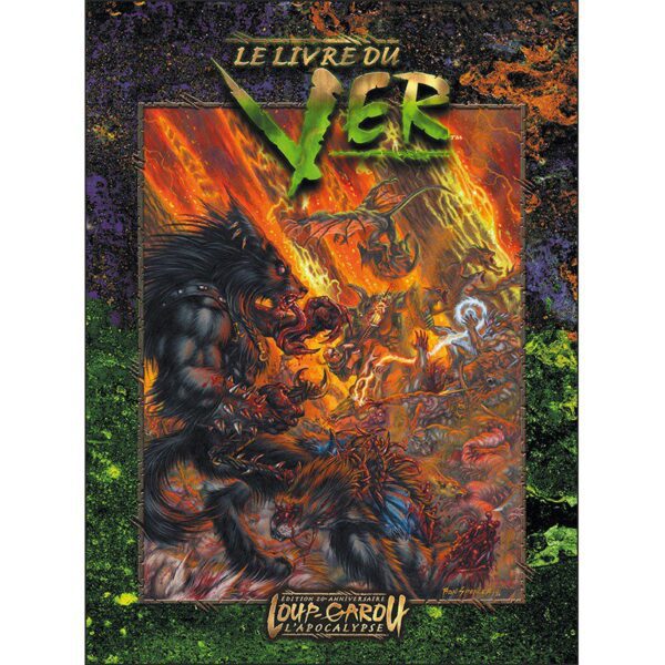 Loup-Garou - L'Apocalypse édition 20ème anniversaireersaire Le livre du Ver