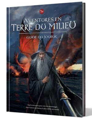 Aventures en Terre Du Milieu - Guide du Joueur