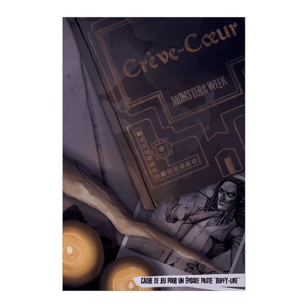 Monster of the Week - Crève Coeur