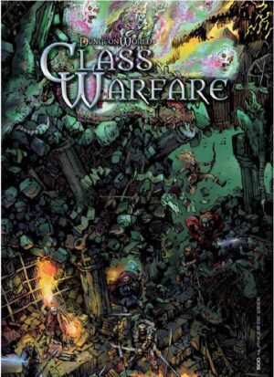 Dungeon World 2 édition Class Warfare