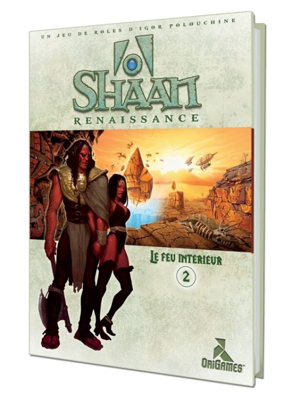 Shaan Renaissance 2 édition Le feu intérieur