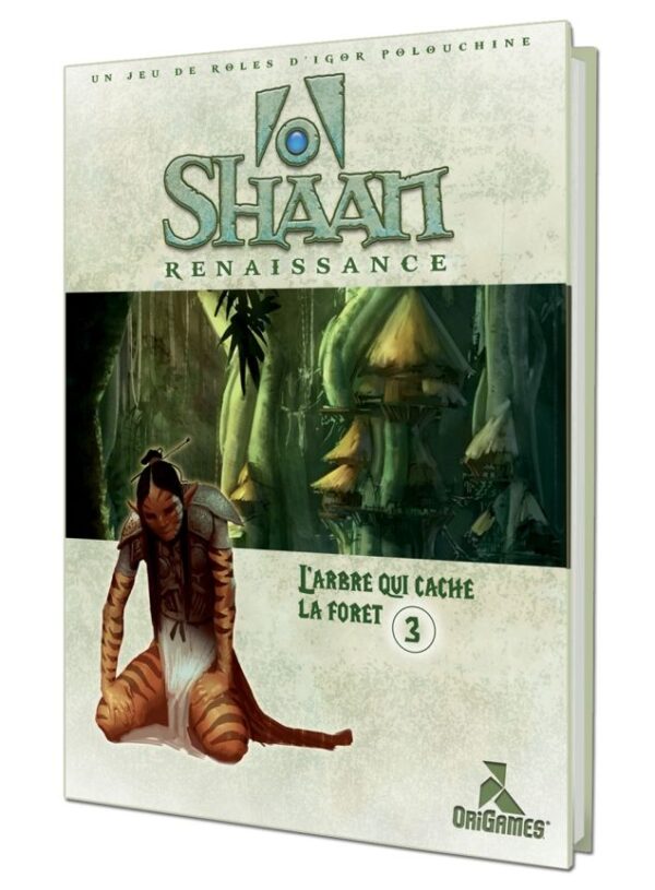 Shaan Renaissance 2 édition L’arbre qui cache la forêt