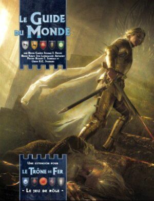 Le Trone de Fer - le Guide du Monde