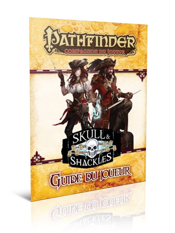 Pathfinder Compagnon du Joueur Guide du joueur SKull & Shackles