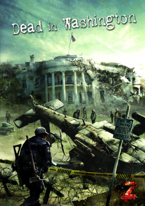 Z-Corps - Dead In Washington