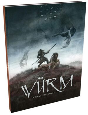 Würm 2e édition - Saga 1 : La Grâce du cygne