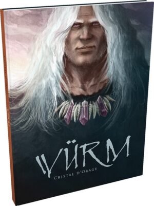 Würm 2e édition - Saga 2 : Cristal d’Orage
