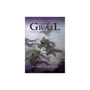 Tainted Grail - Voyage en Avalon